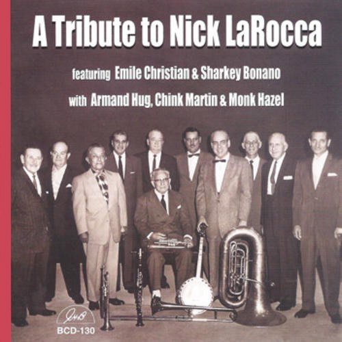 Tribute to Nick Larocca/ Various - A Tribute To Nick Larocca