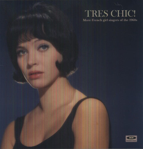 Tres Chic: More French Singers of the 1960's/ Var - Tres Chic: More French Singers of the 1960's / Various