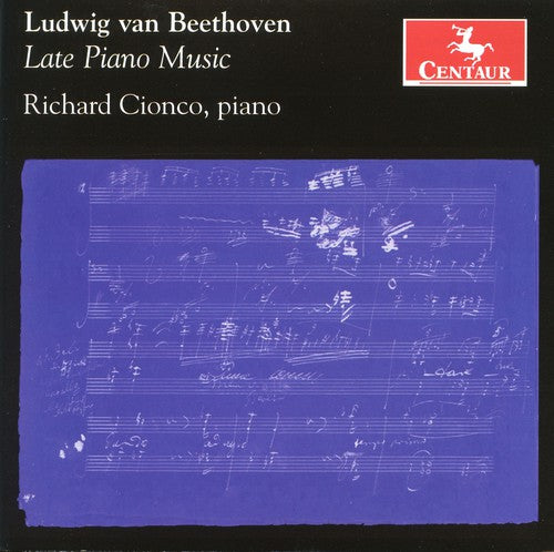 Beethoven/ Cionco - Late Piano Music