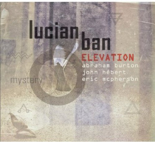 Lucian Ban Elevation Quartet - Mystery