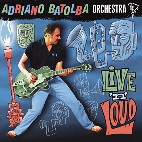 Adriano Batolba Orchestra - Loud