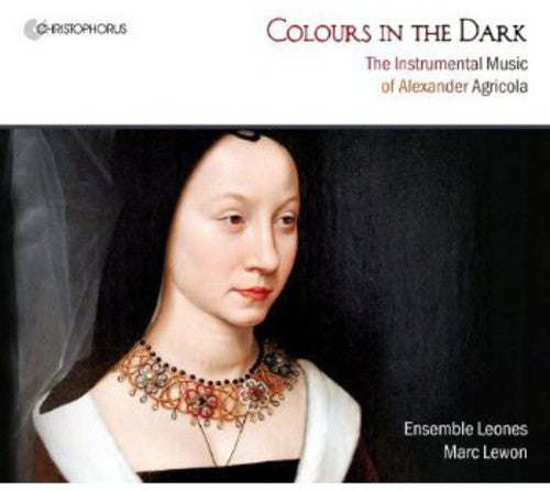 Agricola/ Ensemble Leones/ Lewon - Colours in the Dark