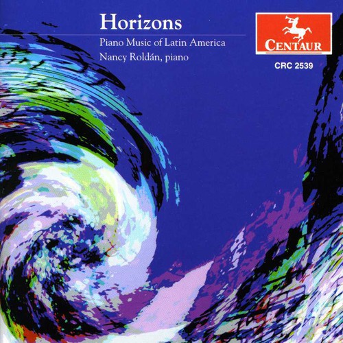 Horizons: Piano Music of Latin America/ Various - Horizons: Piano Music of Latin America / Various