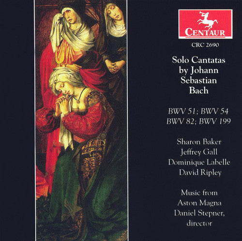 Bach/ Baker/ Gall/ Ripley/ Labelle/ Stepner - Solo Cantatas