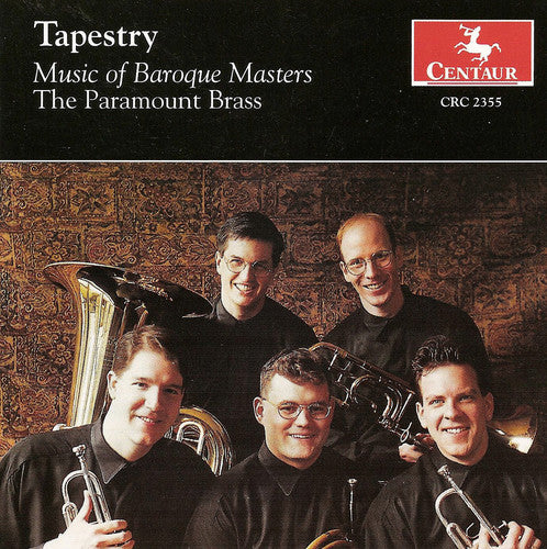 Paramount Brass - Tapestry: Music of Baroque Masters
