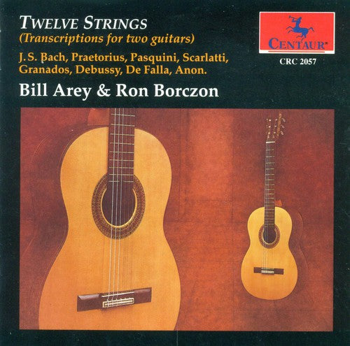 Bach/ Praetorius/ Pasquini - Twelve Strings