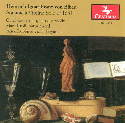 Biber/ Liebermann/ Kroll/ Robbins - Sonatae a Violino Solo of 1681