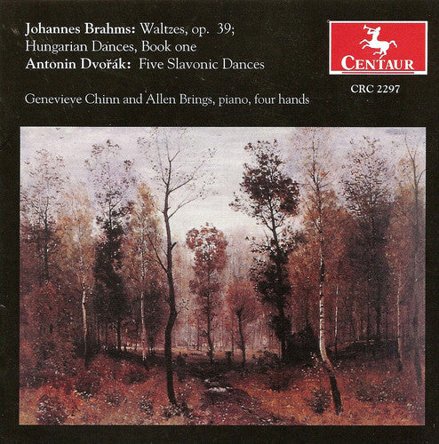 Brahms/ Dvorak/ Chinn/ Brings - Waltzes Op 39 / Hungarian Dances / Slavonic Dances
