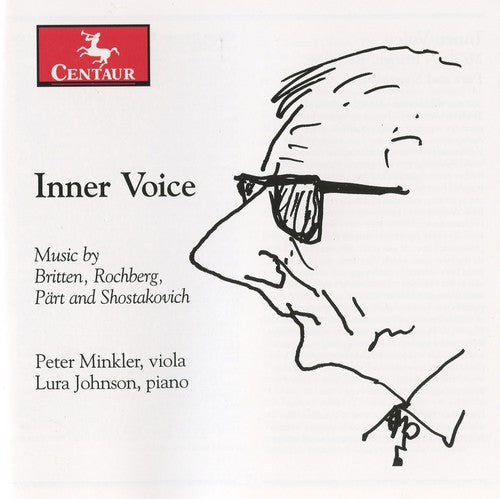 Minkler/ Johnson/ Britten/ Rochberg/ Part - Inner Voice