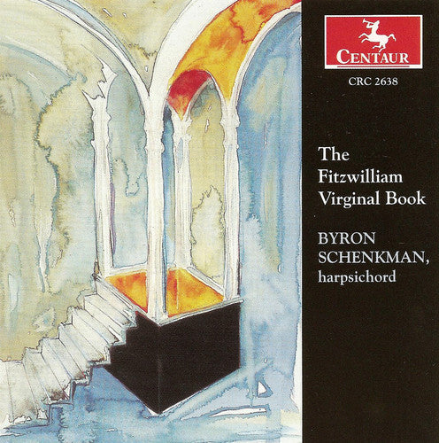 Bull/ Byron Schenkman - Fitzwilliam Virginal Book