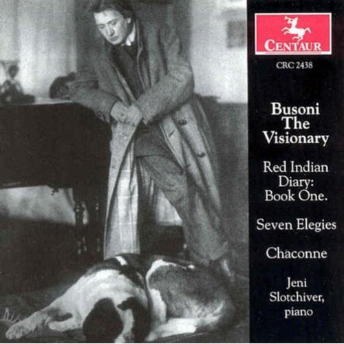 Busoni/ Slotchiver - Visionary: Piano Works