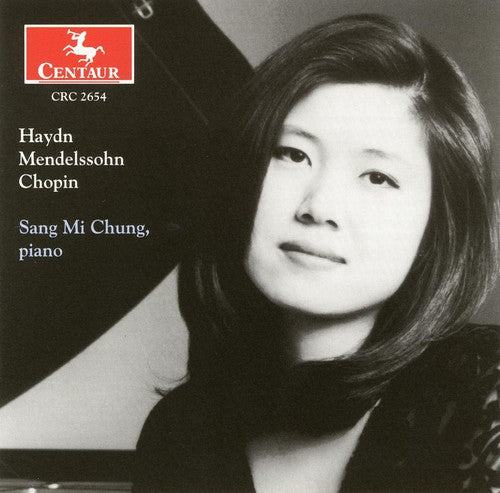 Haydn/ Mendelssohn/ Chopin/ Chung - Sonata 43 / Songs Without Words / Mazurka