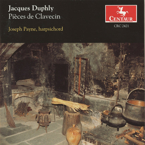 Jacques Duphly / Joseph Payne - Pieces de Clavecin
