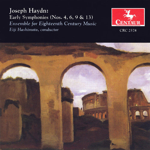 Haydn/ Hashimoto/ Ens Eighteenth Century Music - Early Symphonies 4 6 9 & 13