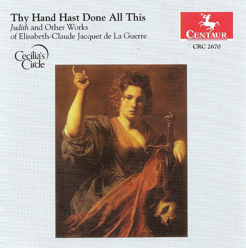 Jacquet De La Guerre/ Youngdahi/ Andrijeski - Thy Hand Hast Done All This