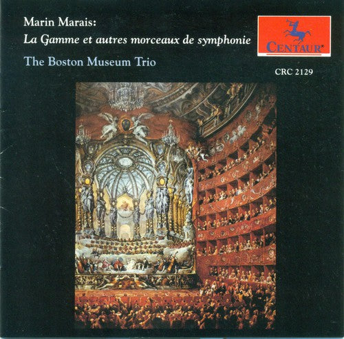 Marais/ Boston Museum Trio - La Gamme Et Autre Morceaux de Symphonie
