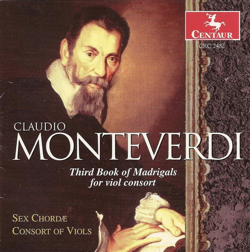 Monteverdi/ Dornenburg/ Sex Chordae Consort Viol - 3rd Book of Madrigals for Viol Consort