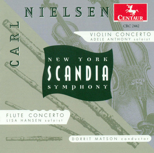 Nielsen/ Adele Anthony / Dorrit Matson - Violin Concerto Op 33 / Flute Concerto