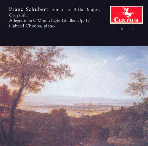 Schubert/ Chodos - Sonata B FLT Posth / Allegretto C / 8 Landler