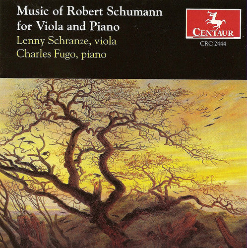 Schumann/ Schranze/ Fugo - Music of Robert Schumann for Viola & Piano