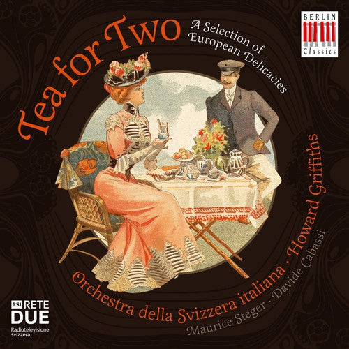 Ibert/ Delius/ Steger/ Cabassi/ Griffiths - Tea for Two