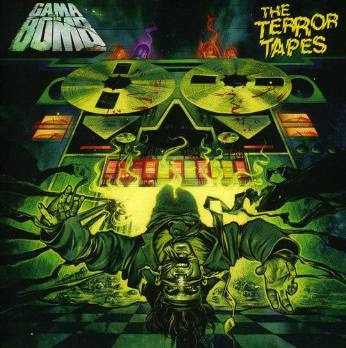 Gama Bomb - The Terror Tapes
