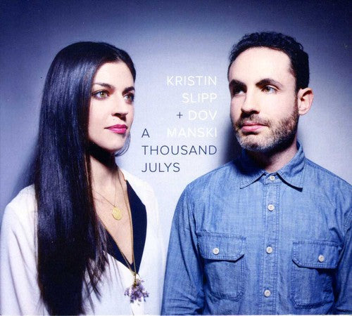 Kristin Slipp - A Thousand Julys
