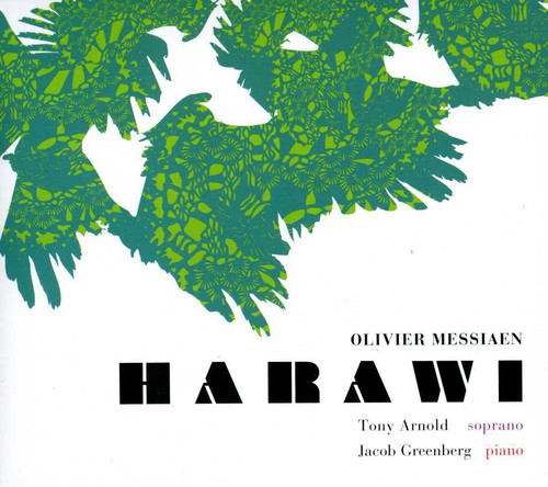 Messiaen/ Arnold/ Greenberg - Harawi