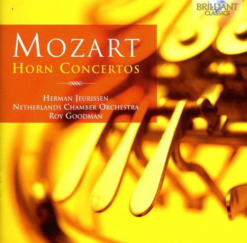 Mozart/ Jeurissen/ Goodman - Horn Concertos