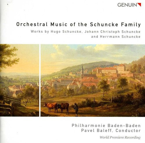 Schuncke/ Baleff/ Ideue/ Pia/ Langbein - Orchestral Music of the Schuncke Family