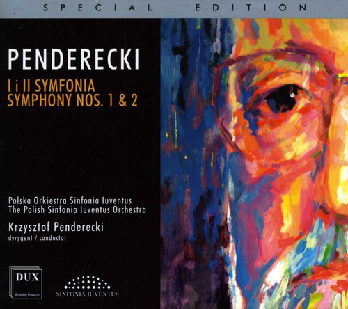 Penderecki/ Polish Sinfonia Iuventus Orchestra - Symphony 1 & 2