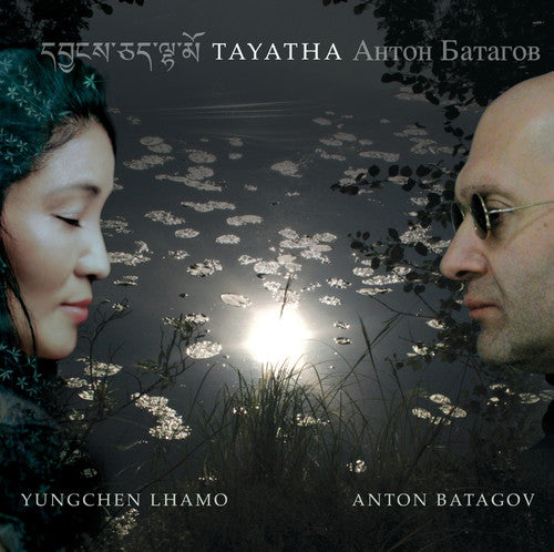Lhamo/ Batagov/ Batagov - Tayatha