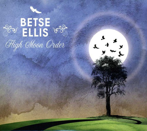 Betse Ellis - High Moon Orde