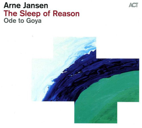 Arne Jansen - Sleep of Reason-Ode to Goya
