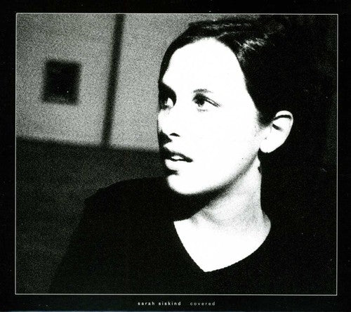 Sarah Siskind - Covered