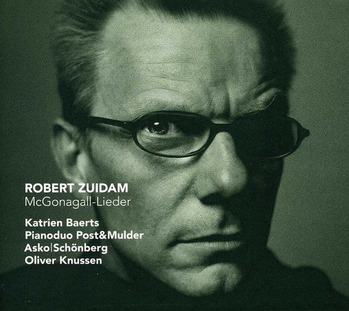Zuidam/ Baerts/ Post & Mulder/ Knussen - McGonagall-Lieder
