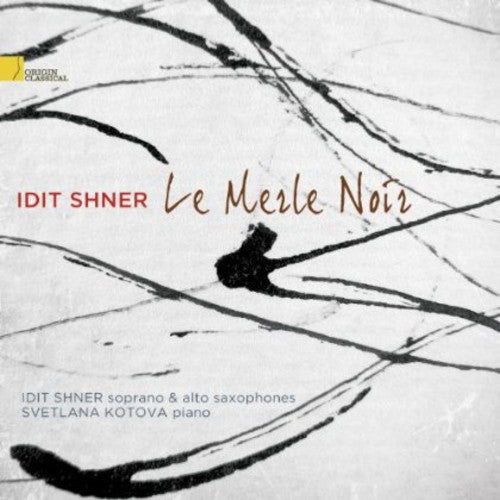 Idit Shner - Merle Noir