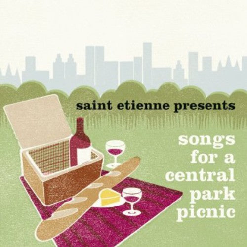 Saint Etienne Presents Songs for a Central Park - Saint Etienne Presents Songs for a Central Park