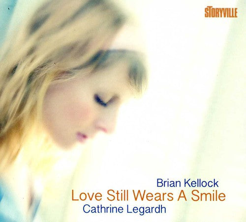 Cathrine Legardh & Brian Kellock - Love Still Wears a Smile