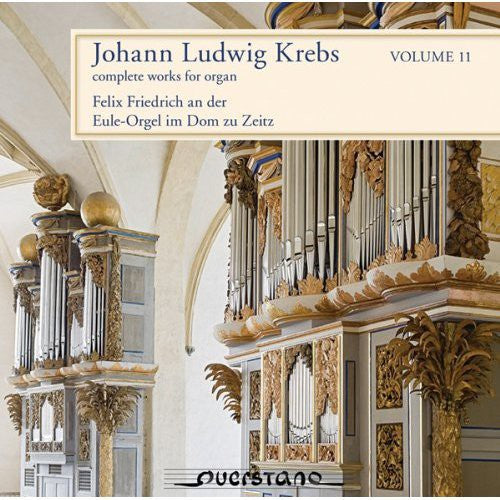 Krebs/ Felix Friedrich - Complete Works for Organ 11