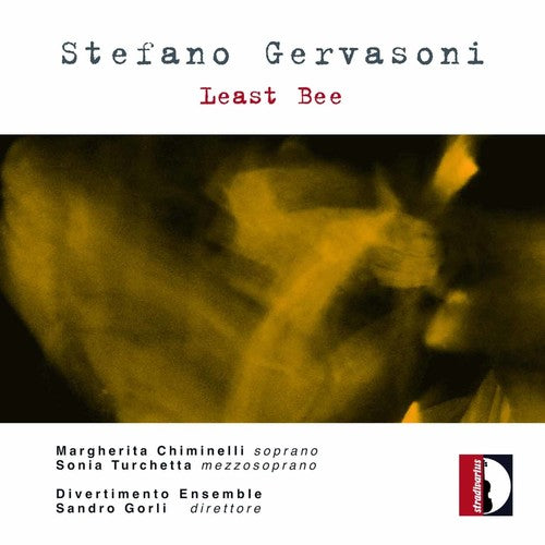 Gervasoni/ Divertimento Ensemble/ Gorli - Least Bee