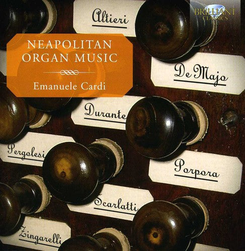 Altieri/ Emanuele Cardi - Neapolitan Organ Music