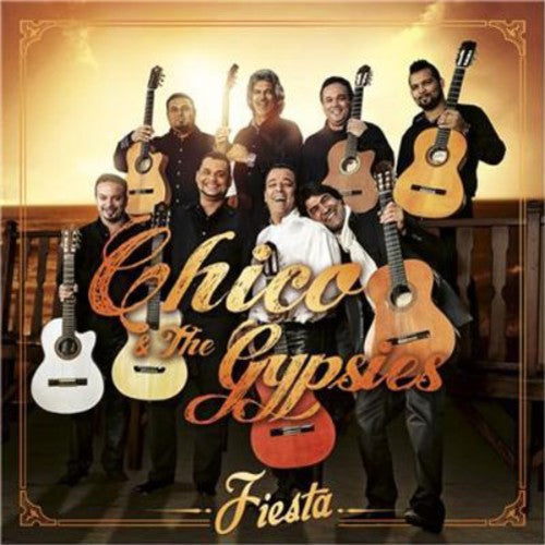 Chico & Gypsies - Fiesta