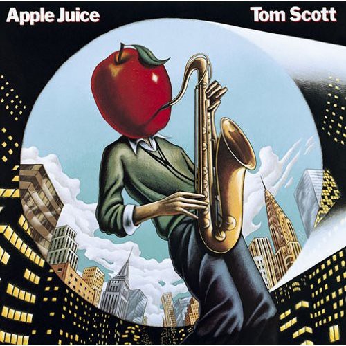 Tom Scott - Apple Juice