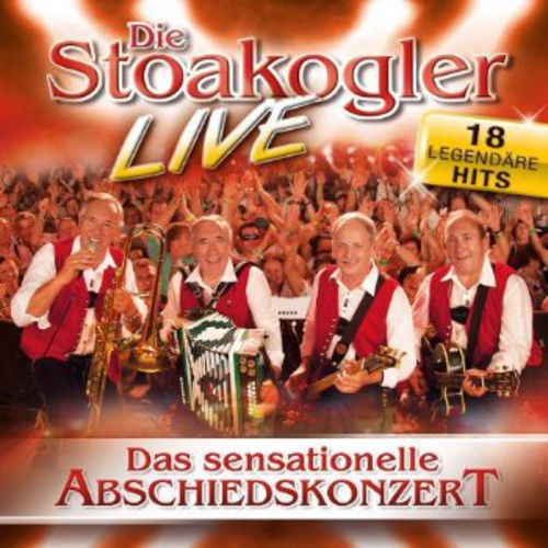 Stoakogler - Das Sensationelle Abschiedkonzert