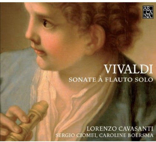Vivaldi/ Cavasanti/ Ciomei/ Boersma - Sonate a Flauto Solo