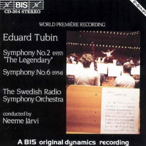 Tubin/ Jarvi/ Swedish Radio Orchestra - Symphonies 2 & 6