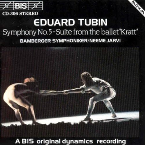 Tubin/ Jarvi/ Bambergh So - Symphony 5 / Suite from "Kratt" Ballet