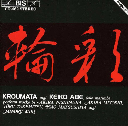 Kroumata & Abe/ Marimba/ Kroumata Percussion Ens - Works By Nishimura Miyoshi Takemitsu Matsushita