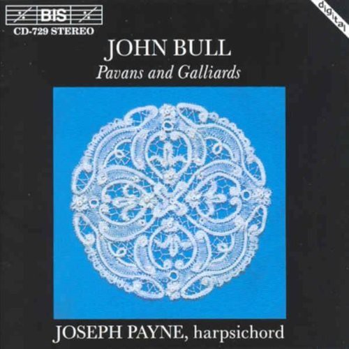 Payne/ Bull - Pavans & Galliards
